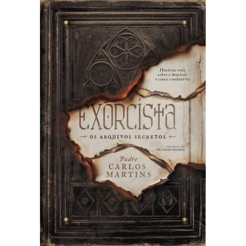 Exorcista - Os arquivos secretos: Histórias reais sobre o demônio e como combatê-lo