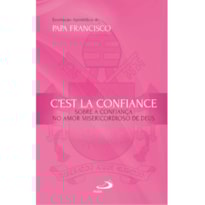 EXORTAÇÃO APOSTÓLICA -C'EST LA CONFIANCE