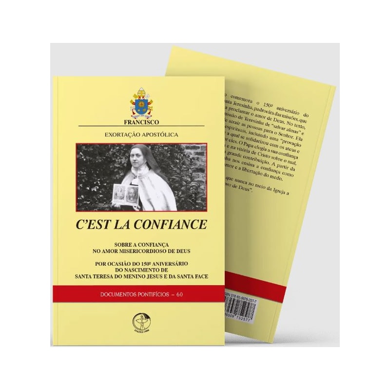 EXORTAÇÃO APOSTÓLICA C'EST LA CONFIANCE - SOBRE A CONFIANÇA NO AMOR MISERICORDIOSO DE DEUS - DOCUMENTOS PONTIFÍCIOS 60