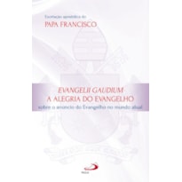 Exortação Apostólica Evangelii Gaudium