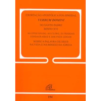 EXORTAÇÃO APOSTÓLICA PÓS-SINODAL - VERBUM DOMINI - 194: EXORTAÇÃO APOSTÓLICA SOBRE A PALAVRA DE DEUS NA VIDA E NA MISSÃO DA IGREJA