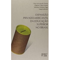 Expansão privado-mercantil da educação superior no Brasil