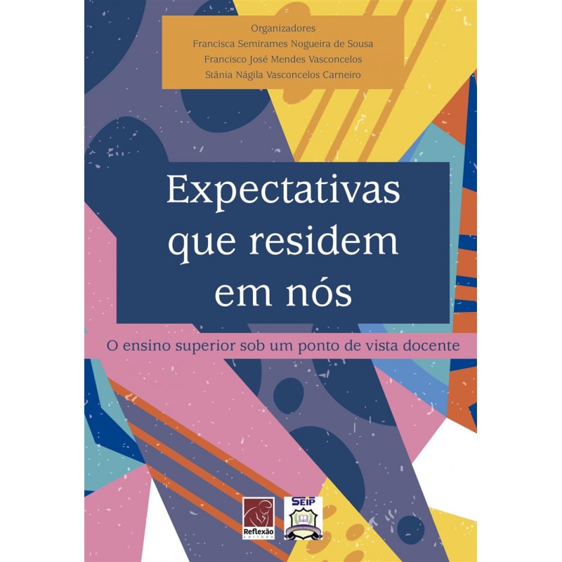 EXPECTATIVAS QUE RESIDEM EM NÓS