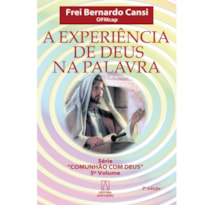 EXPERIENCIA DE DEUS NA PALAVRA, A