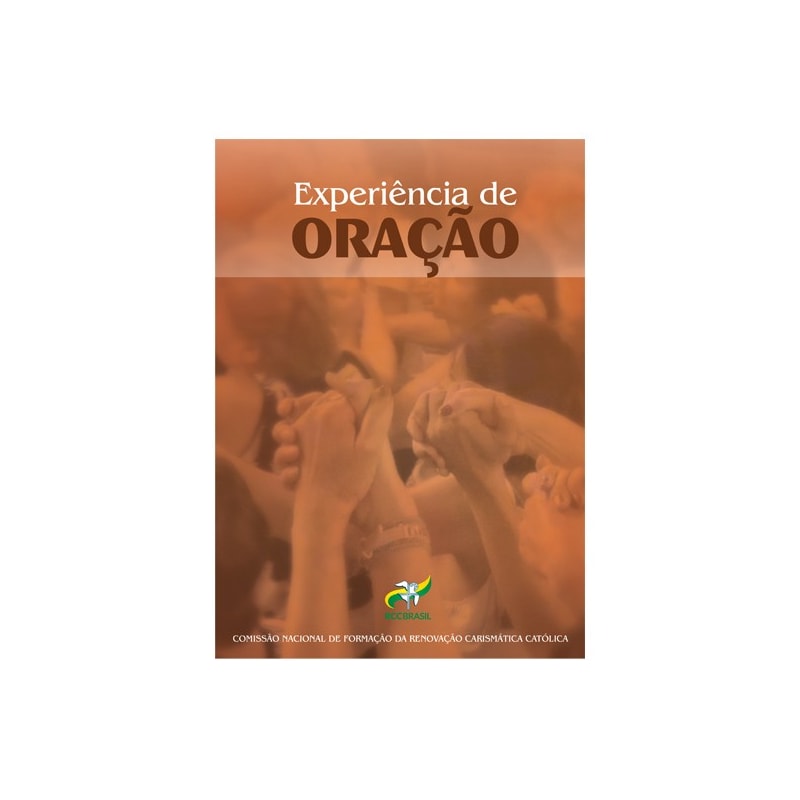 EXPERIÊNCIA DE ORAÇÃO
