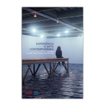 EXPERIÊNCIA E ARTE CONTEMPORÂNEA EXPERIÊNCIA E ARTE CONTEMPORÂNEA