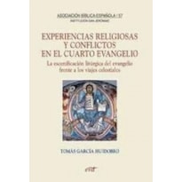 EXPERIENCIA RELIGIOSAS Y CONFLICTOS EN EL CUARTO EVANGELIO - 1ª