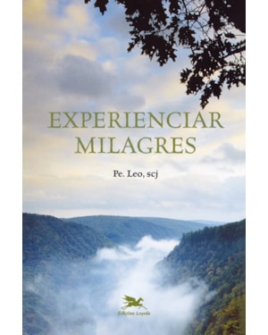 EXPERIENCIAR MILAGRES