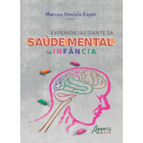 EXPERIÊNCIAS DIANTE DA SAÚDE MENTAL NA INFÂNCIA