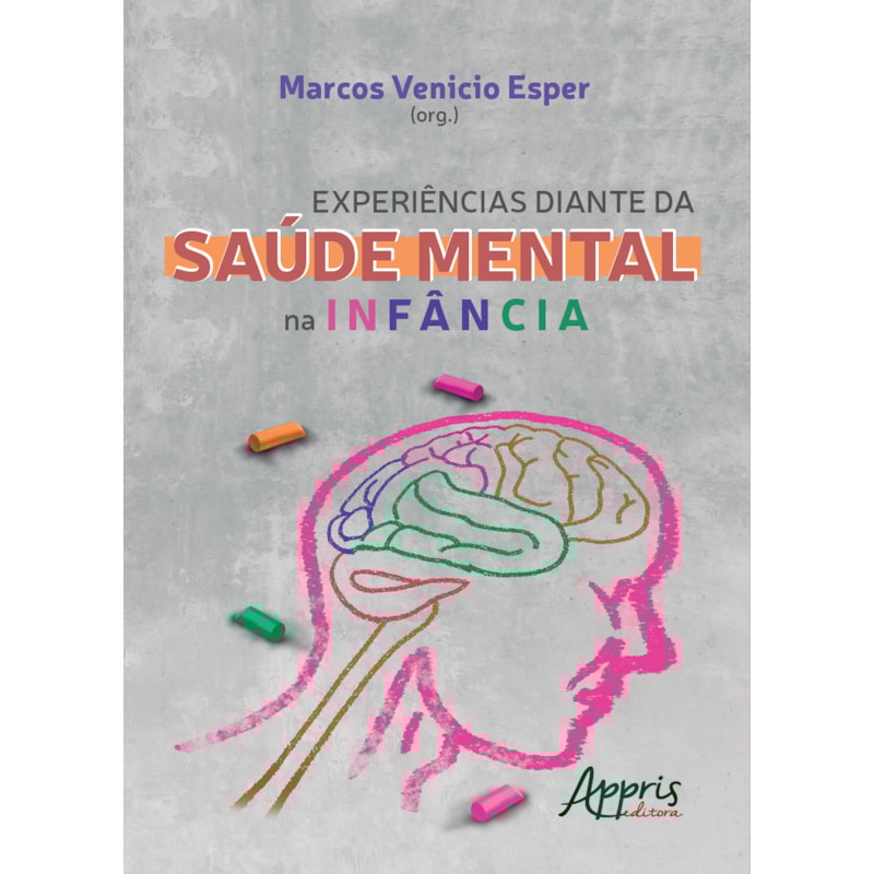 EXPERIÊNCIAS DIANTE DA SAÚDE MENTAL NA INFÂNCIA