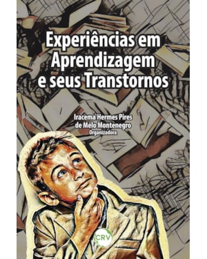 EXPERIÊNCIAS EM APRENDIZAGEM E SEUS TRANSTORNOS