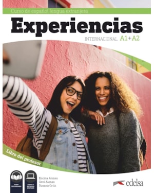 EXPERIENCIAS INTERNACIONAL A1 + A2 - LIBRO DEL PROFESOR