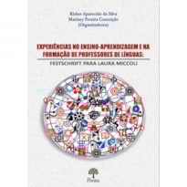 EXPERIÊNCIAS NO ENSINO-APRENDIZAGEM ENA FORMAÇÃO DE PROFESSORES DE LÍNGUAS