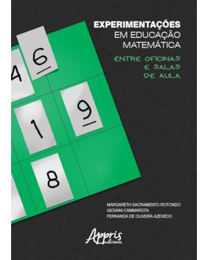 EXPERIMENTAÇÕES EM EDUCAÇÃO MATEMÁTICA: ENTRE OFICINAS E SALAS DE AULA