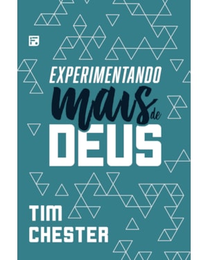 EXPERIMENTANDO MAIS DE DEUS