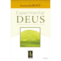 Experimentar deus: a transparência de todas as coisas