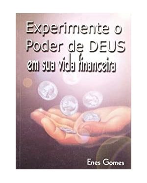 EXPERIMENTE O PODER DE DEUS EM SUA VIDA FINANCEIRA