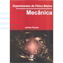 EXPERIMENTOS DE FÍSICA BÁSICA: MECÂNICA