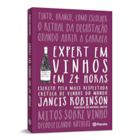 EXPERT EM VINHOS EM 24 HORAS: 2ª EDIÇÃO EXPERT EM VINHOS EM 24 HORAS: 2ª EDIÇÃO