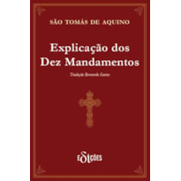 EXPLICAÇÃO DOS DEZ MANDAMENTOS