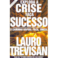 EXPLODA A CRISE - FACA SUCESSO - 12