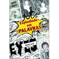 Explodindo em palavras