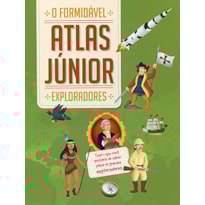 EXPLORADORES: O FORMIDÁVEL ATLAS JÚNIOR