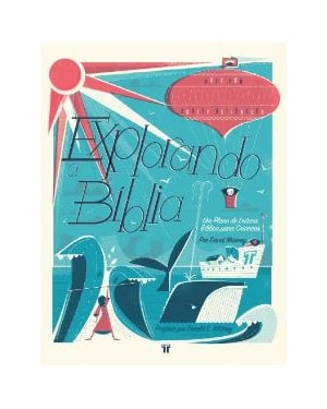 EXPLORANDO A BÍBLIA: UM PLANO DE LEITURA BÍBLICA PARA CRIANÇAS