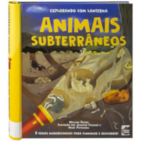 EXPLORANDO COM LANTERNA - ANIMAIS SUBTERRÂNEOS