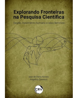 EXPLORANDO FRONTEIRAS NA PESQUISA CIENTÍFICA: SAÚDE, MOVIMENTO HUMANO E SEXO FEMININO