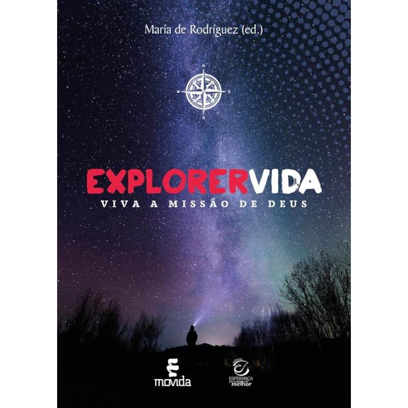 Explorer: Vida: Vida a missão de Deus