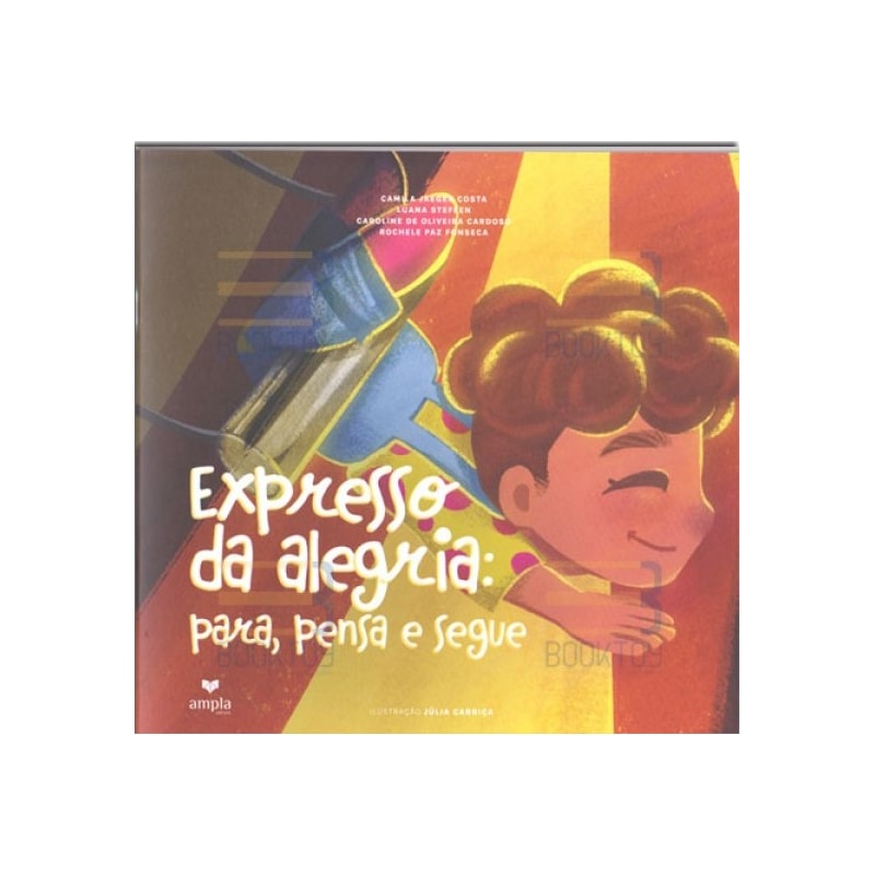 EXPRESSO DA ALEGRIA: PARA, PENSA E SEGUE
