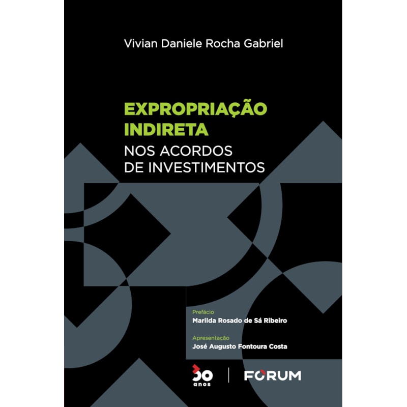 EXPROPRIAÇÃO INDIRETA NOS ACORDOS DE INVESTIMENTOS