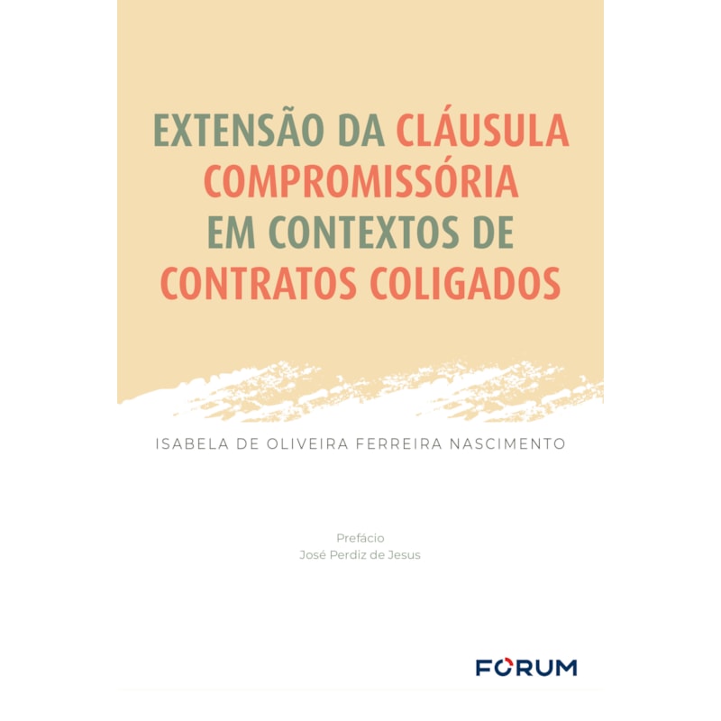 Extensão da cláusula compromissória em contextos de contratos coligados