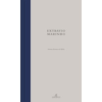 EXTRAVIO MARINHO: POESIA (2004-2008)