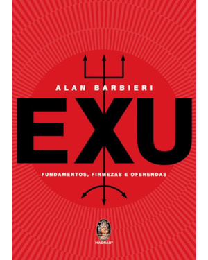 Exu: Fundamentos, firmezas e oferendas