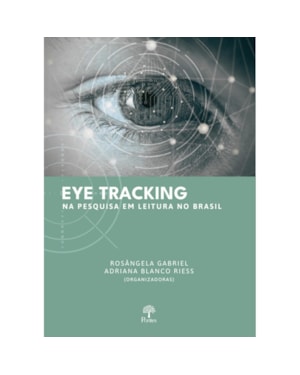 EYE TRACKING NA PESQUISA EM LEITURA NO BRASIL
