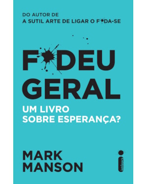 F*DEU GERAL: UM LIVRO SOBRE ESPERANÇA?