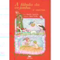 Fábula da cegonha e outras - Primeiras Leituras Fábula da cegonha e outras - Primeiras Leituras