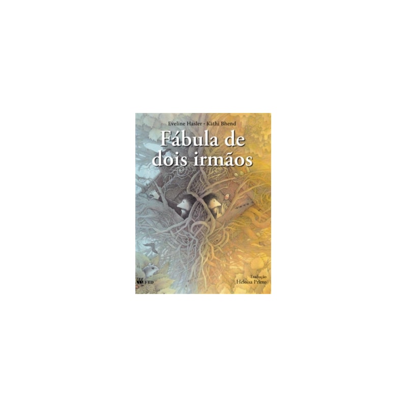 Fábula de dois irmãos
