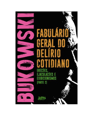 Fabulário geral do delírio cotidiano