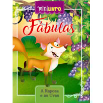 Fábulas - A raposa e as uvas: A raposa e as uvas