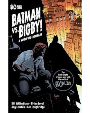 Fábulas: batman vs. bigby