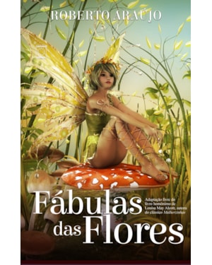 FÁBULAS DAS FLORES