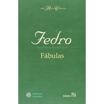 FABULAS - FEDRO - COL. RAIZES CLASSICAS - 1