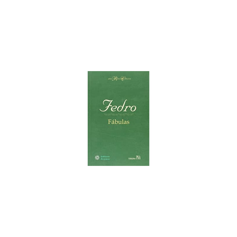 FABULAS - FEDRO - COL. RAIZES CLASSICAS - 1