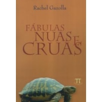 FABULAS NUAS E CRUAS
