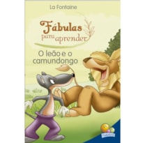 FÁBULAS PARA APRENDER: LEÃO E O CAMUNDONGO, O