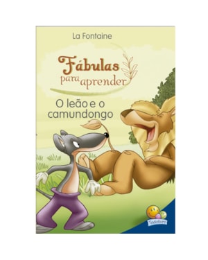FÁBULAS PARA APRENDER: LEÃO E O CAMUNDONGO, O