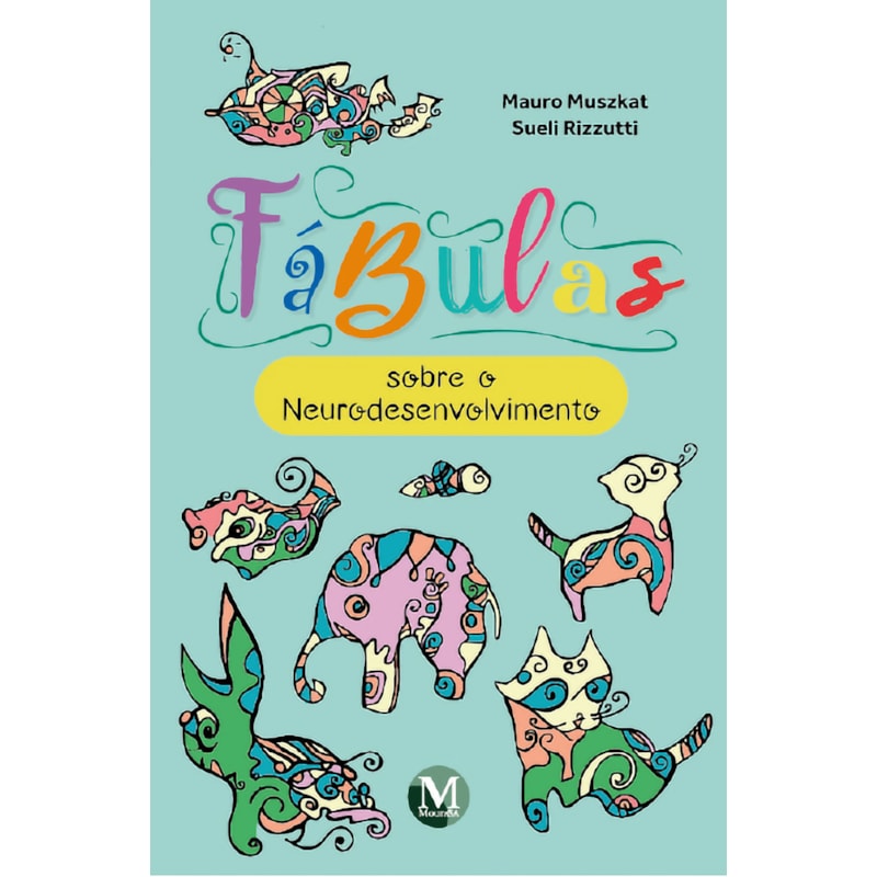 FÁBULAS: SOBRE O NEURODESENVOLVIMENTO